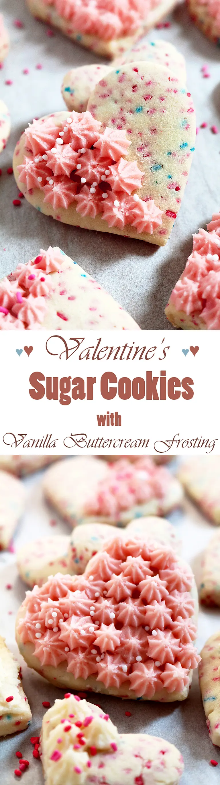 Valentine’s Sugar Cookies with Vanilla Buttercream Frosting are a perfect choice if you wish to make your Valentine’s Day sweeter and surprise your loved ones ♥