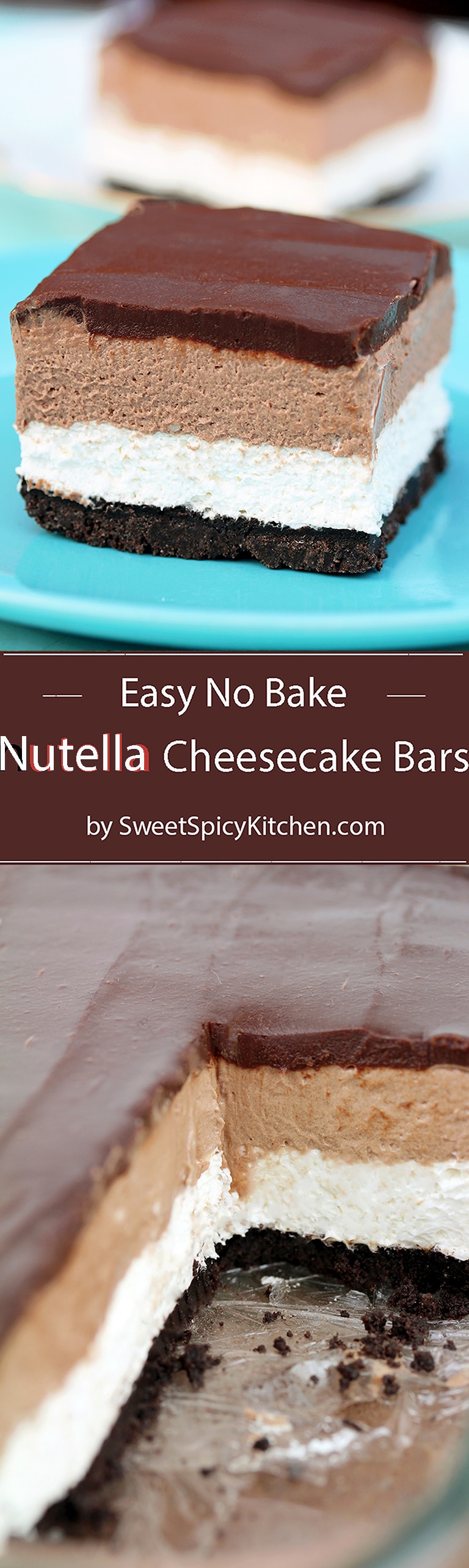 Easy No Bake Nutella Cheesecake Bars – quick and perfectly creamy cream cheese and Nutella dessert, with Oreo base and chocolate ganache.