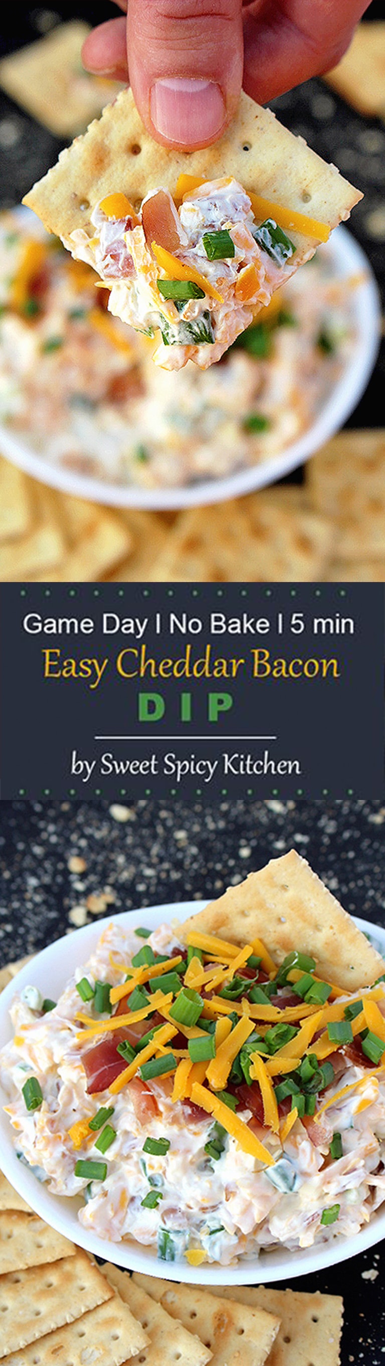 Our favorite appetizer for the Game Day is a dip that takes only 5 minutes to prepare – No Bake Cheddar Bacon Dip