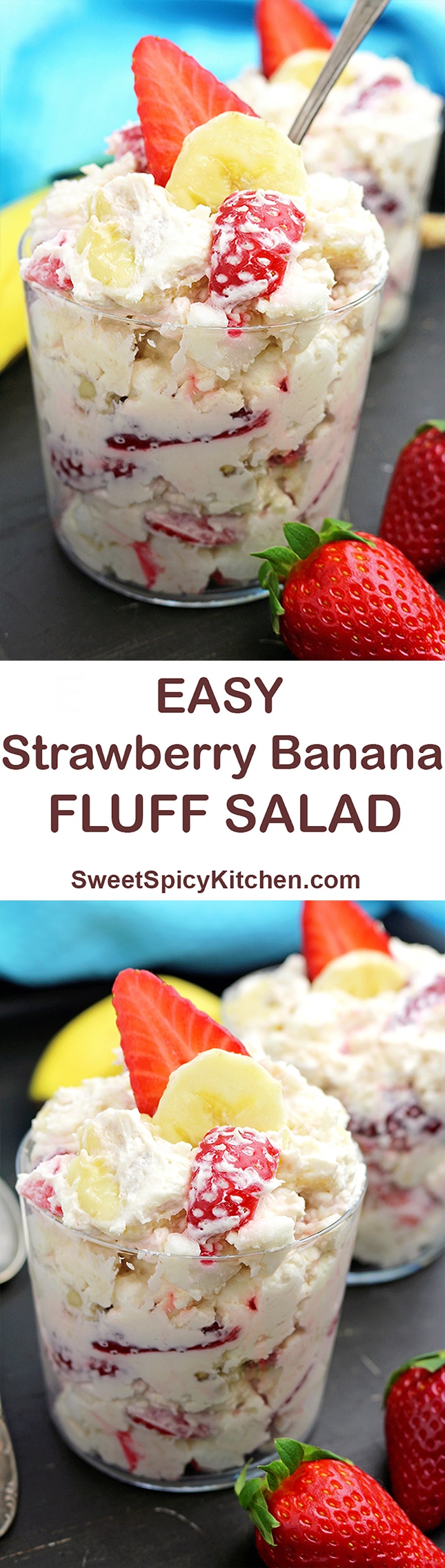 Easy Strawberry Banana Fluff Salad - Sweet Spicy Kitchen