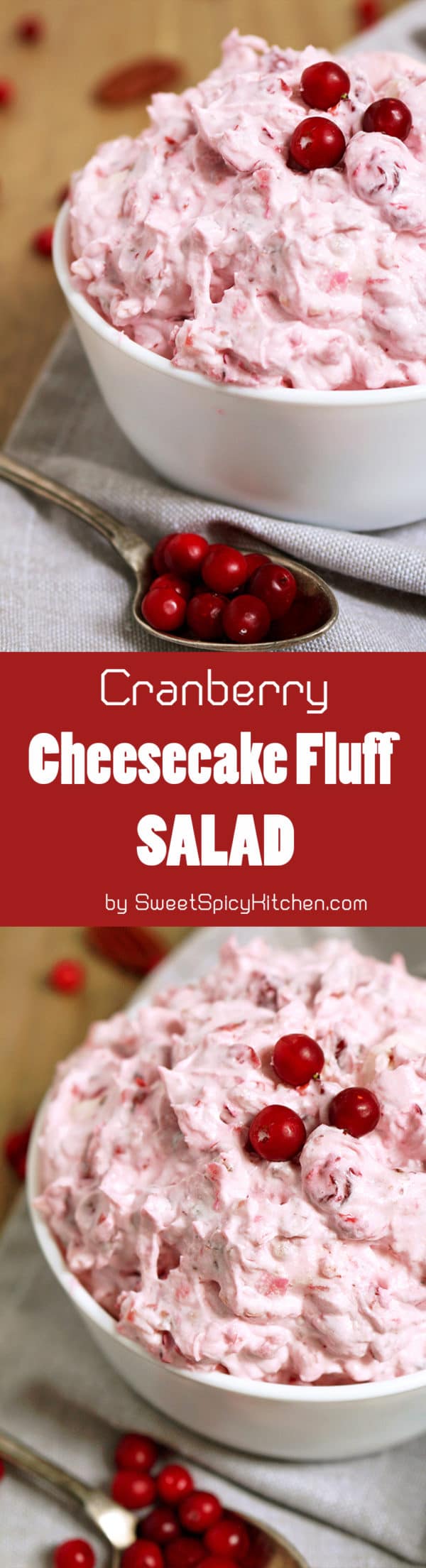 This salad is a perfect dessert for Thanksgiving Dinner or New Year's Eve feast. Cranberry Cheesecake Fluff Salad is quick, simple and easy to prepare.