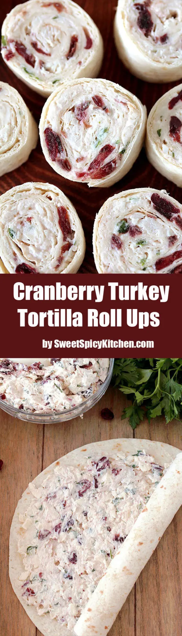Cranberry Turkey Tortilla Roll Ups