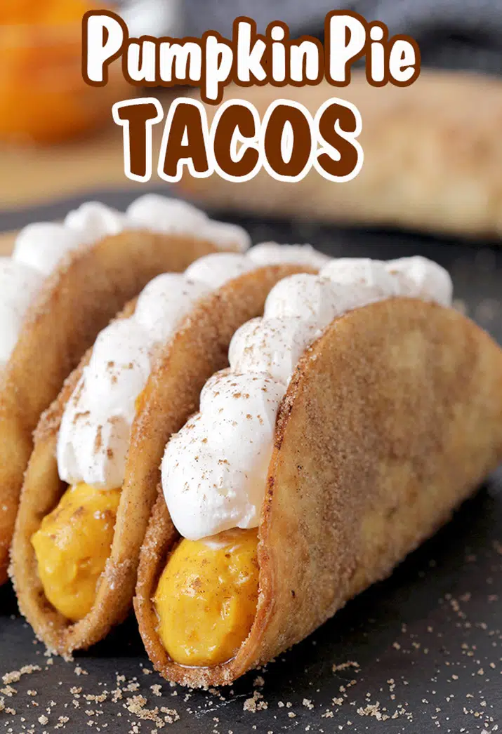 Pumpkin Pie Tacos – these mini crunchy cinnamon and sugar tortilla shells, filled with pumpkin filling and topped with whipped topping are an ultimate fall dessert. Prepared for Halloween or Thanksgiving Day, they will be a hit!