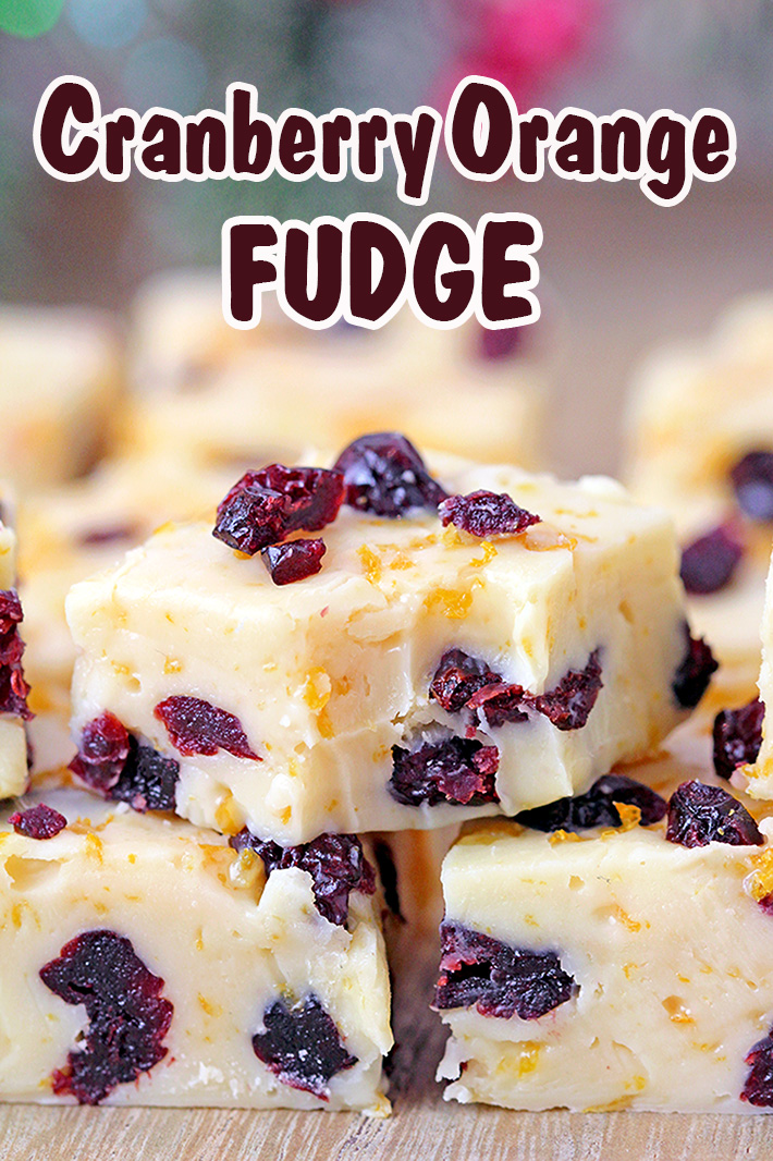This homemade Cranberry Orange Fudge made with white chocolate, sweetened condensed milk, dried cranberries, orange zest and orange extract is a quick and easy recipe you have to try for Christmas 2023.