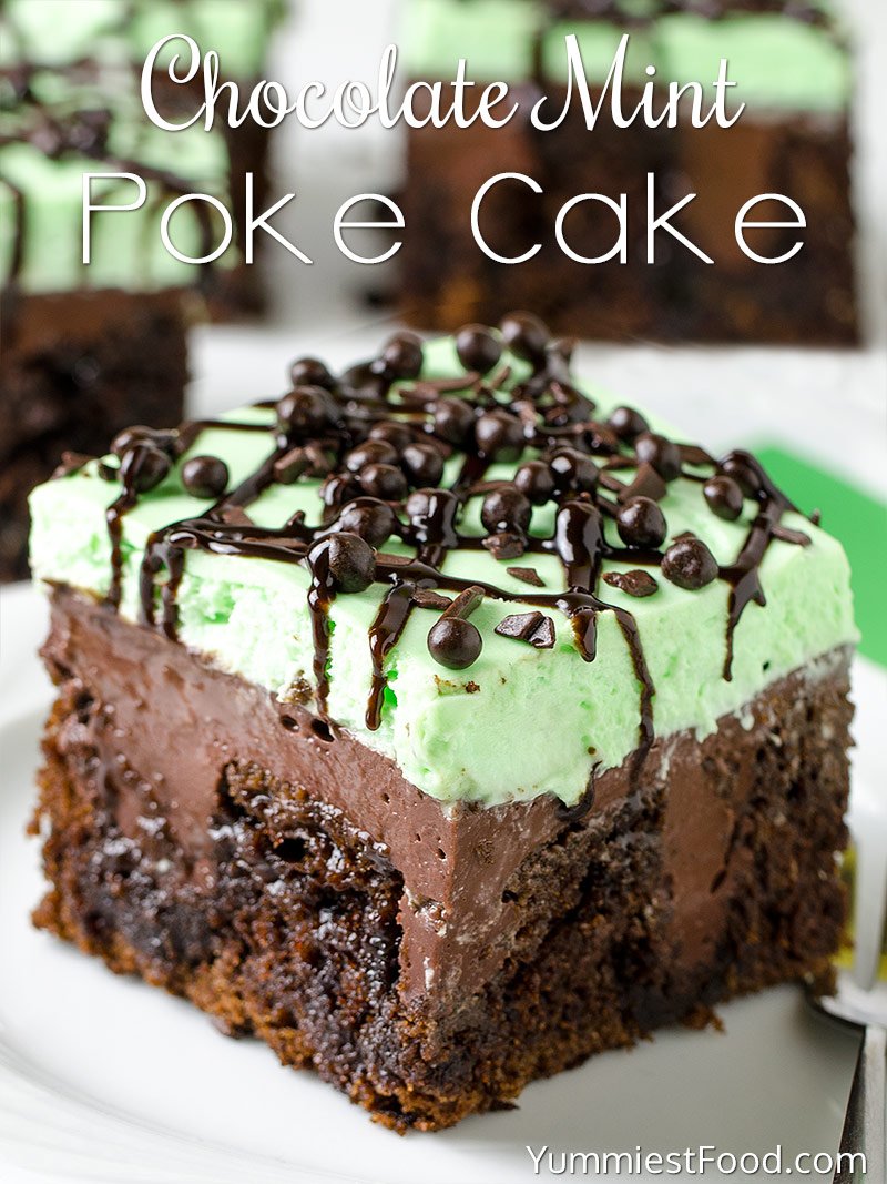 CHOCOLATE MINT POKE CAKE – Best, rich chocolate cake, creamy chocolate pudding and light mint cheesecake topping! Perfect for all occasion, guaranteed to be a hit with your chocolate and mint loving friends and family!